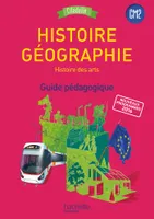 Histoire-Géographie CM2 - Collection Citadelle - Guide pédagogique - Ed. 2017