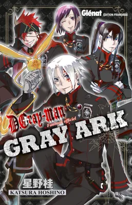 Gray Ark, D.Gray-Man Data book - Gray Ark, fanbook officiel