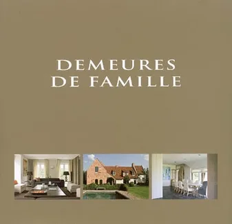 Demeures de familles, Family houses, Familiewoningen, Family houses, Familiewoningen, Family houses, Familiewoningen