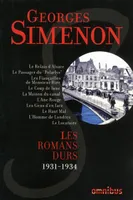 1, Les Romans durs 1931-1934 - volume 1