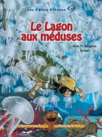 Lagon aux méduses. Petits pirates T9