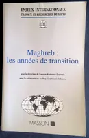 Maghreb : Les années de transition