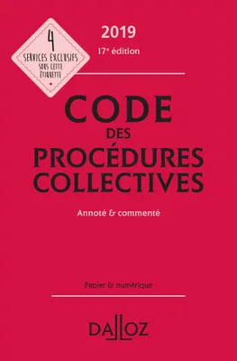 Code des procédures collectives 2019, annoté & commenté - 17e ed.