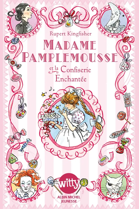 Livres Jeunesse de 6 à 12 ans Premières lectures 3, Madame Pamplemousse, Madame Pamplemousse et la confiserie enchantée Rupert Kingfisher
