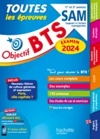Objectif BTS SAM (1re et 2e années) - Toutes les épreuves, examen 2024