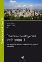 3, Économie et développement urbain durable, Ville et logement, modèles et outils pour les politiques énergétiques.
