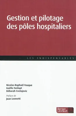 GESTION ET PILOTAGE DES POLES HOSPITALIERS