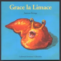Grace la Limace