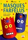 Livres Jeunesse Loisirs et activités Masques Farfelus Christine Hooghe