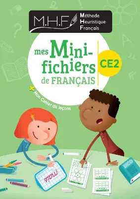 MHF - Mes Mini-fichiers de Français CE2