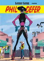 Lucky Luke - Tome 8 - Phil Defer, Volume 8, Phil Defer