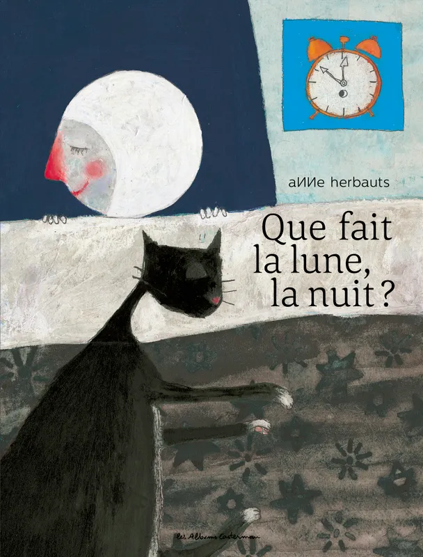 Jeux et Jouets Livres Livres pour les 3-6 ans Albums Que fait la lune, la nuit ?, NE2023 Anne Herbauts
