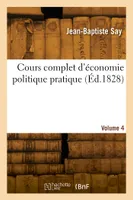 Cours complet d'économie politique pratique. Volume 4