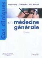 Cas cliniques en médecine générale (2° Éd.)