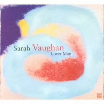 CD / VAUGHAN, SARAH/Lover man (Digipack luxue