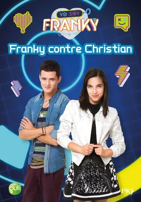 Yo soy Franky, 5, Franky - tome 5 Franky contre Christian