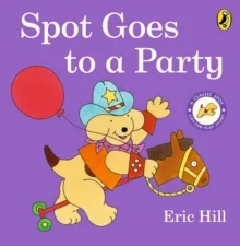 Spot Goes to a Party - Board Book