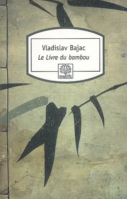 Le Livre du bambou, roman