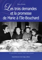 Les trois demandes et la promesse de Marie à l'Île Bouchard - L78