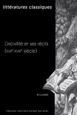 L’incivilité et ses récits (XVIIe-XVIIIe siècle), N°111/2023