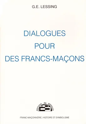 Dialogues pour des Francs-Maçons