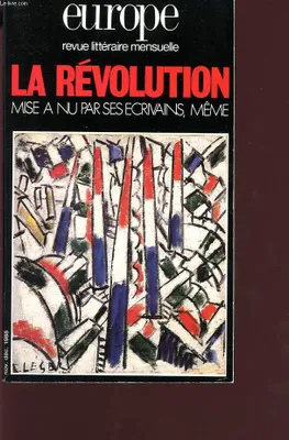 La Révolution mise à nu par les écrivains, numéro 716-717 [Misc. Supplies] Collectif