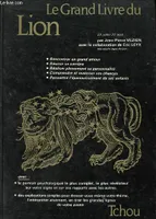 Les Grands livres du zodiaque..., [2], Le Grand livre du Lion