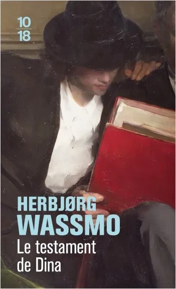 Le testament de Dina Herbjørg Wassmo