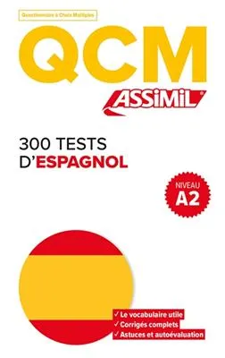 300 tests d'espagnol, niveau A2, QCM