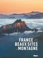 La France des plus beaux sites de montagne
