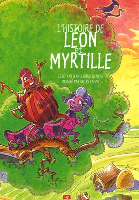 L'histoire de Léon et Myrtille