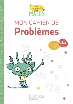 Pour comprendre les maths CE2 - Cahier de problèmes - Ed. 2020