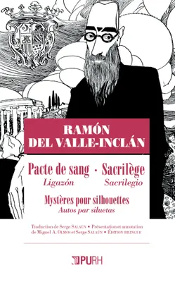 Ramón del Valle-Inclán. Pacte de sang – Sacrilège, Autos para siluetas