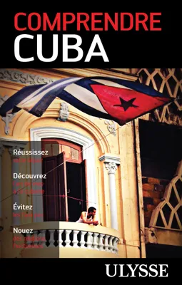 Comprendre Cuba 2e édition
