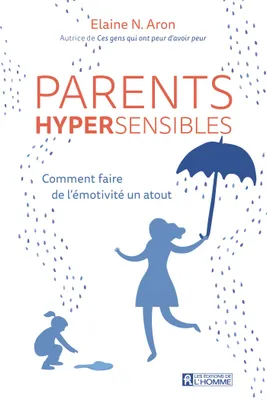 Parents Hypersensibles, PARENTS HYPERSENSIBLES [NUM]