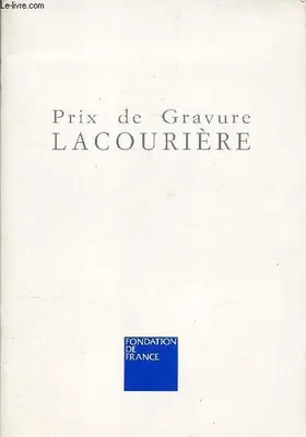PRIC DE GRAVURE LACOURIERE - 1979-1988. / BIBLIOTHEQUE NATIOANLE - Roronde Colbert - 14 juin - 29 juillet 1989., 1979-1988...