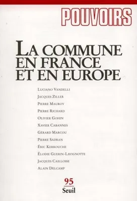 Pouvoirs, n° 095, La Commune en France et en Europe