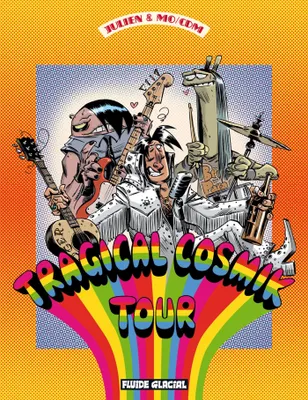 6, Cosmik Roger - Tome 6 - Tragical Cosmik Tour