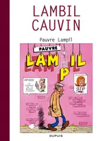 Raoul Cauvin - Spécial 70 ans - tome 3 - Pauvre Lampil / Cauvin 3