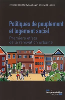 Politiques de peuplement et logement social, premiers effets de la rénovation urbaine