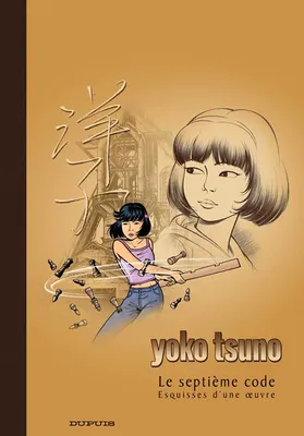 Yoko Tsuno - Tome 24 - Le Septième Code, le septième code
