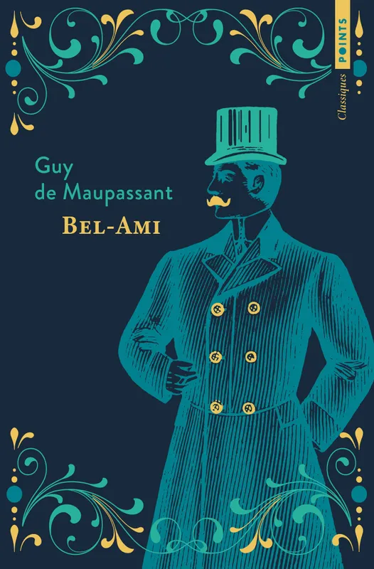 Livres Littérature et Essais littéraires Romans contemporains Francophones Bel-Ami Guy de Maupassant