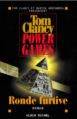 Power games., 3, Power games - tome 3, Ronde furtive