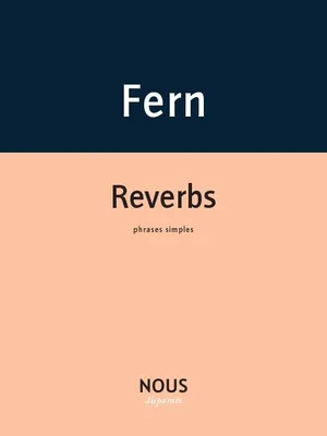 Reverbs, Phrases simples