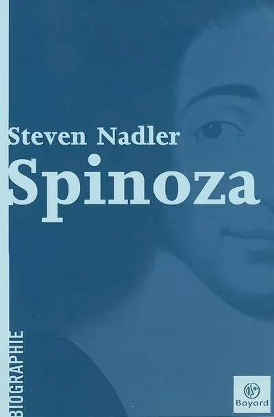 Livres Sciences Humaines et Sociales Philosophie Spinoza : une vie, une vie Steven M. Nadler