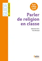PARLER DE RELIGION EN CLASSE