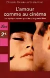 L'amour comme au cinema t.1, les répliques romantiques des plus grands films