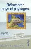 Réinventer pays et paysages - [actes du colloque, Brest, 13-17 juin 2001], [actes du colloque, Brest, 13-17 juin 2001]