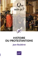 Histoire du protestantisme, « Que sais-je ? » n° 427
