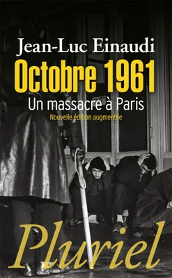 Octobre 1961, Un massacre à Paris